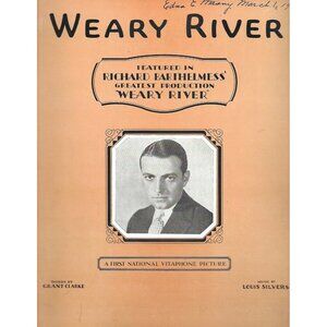 1929 Weary River Sheet Music Richard Barthelmess Movie Vitaphone Irving Berlin